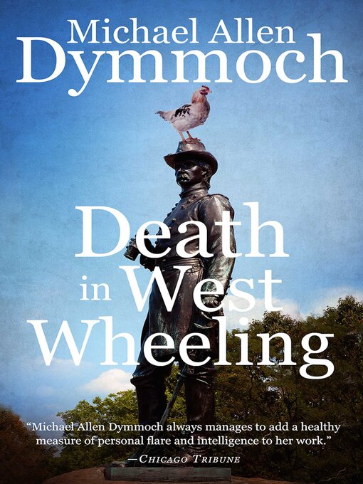 Title details for Death in West Wheeling by Michael Allen Dymmoch - Available